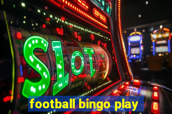 football bingo play