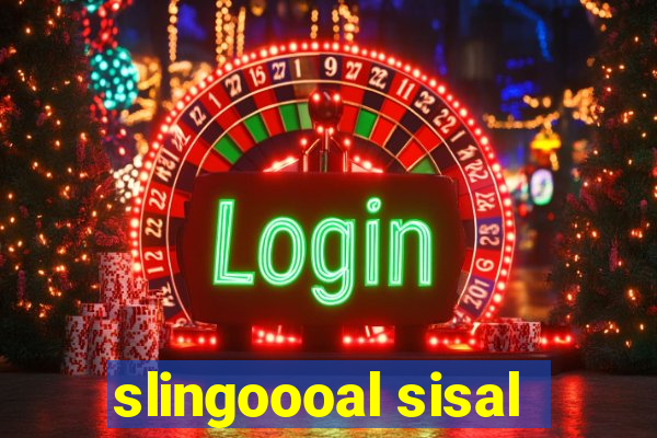 slingoooal sisal