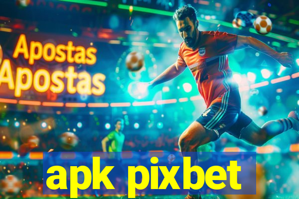 apk pixbet