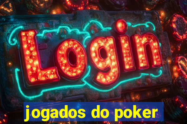 jogados do poker