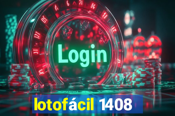 lotofácil 1408