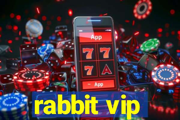 rabbit vip