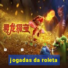 jogadas da roleta