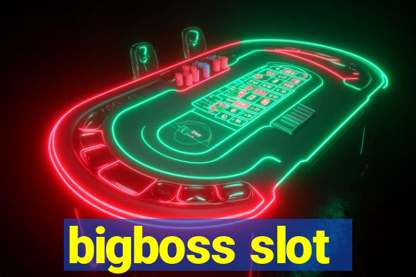 bigboss slot