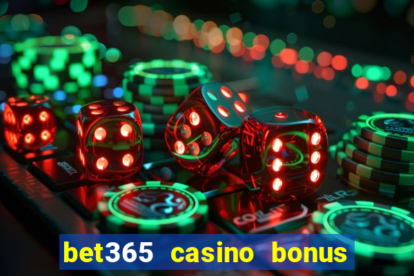 bet365 casino bonus code nj