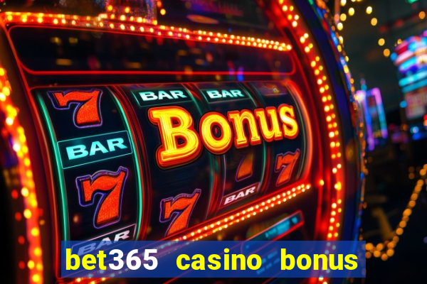 bet365 casino bonus code nj