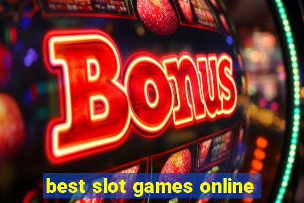 best slot games online