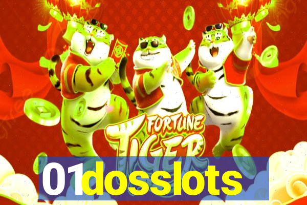 01dosslots