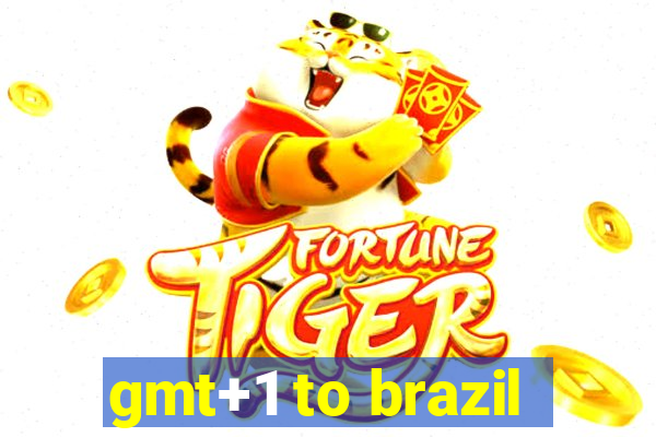 gmt+1 to brazil