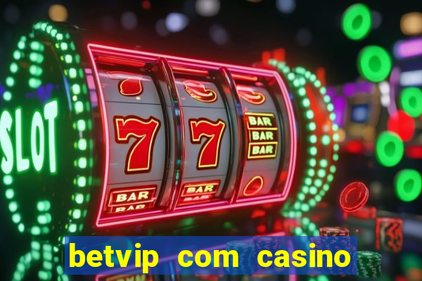 betvip com casino pgsoft fortune dragon