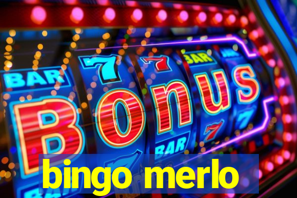 bingo merlo