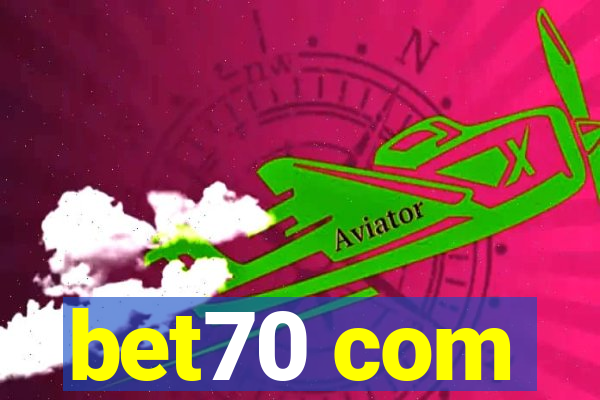 bet70 com