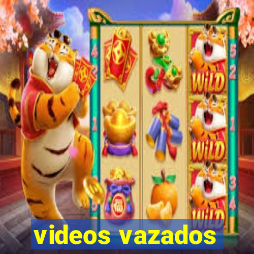 videos vazados