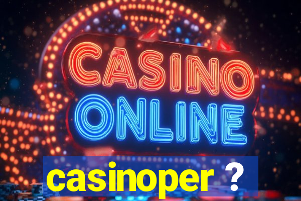 casinoper ?