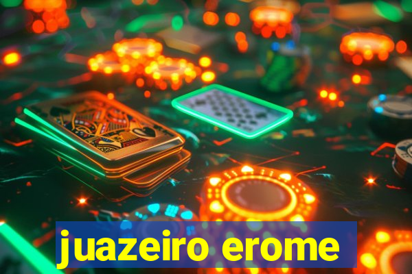 juazeiro erome