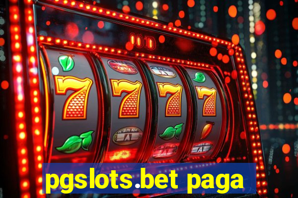 pgslots.bet paga