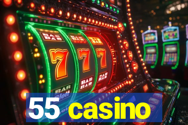 55 casino