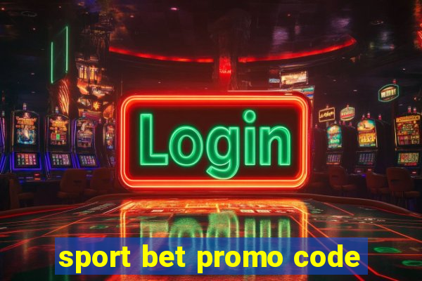 sport bet promo code