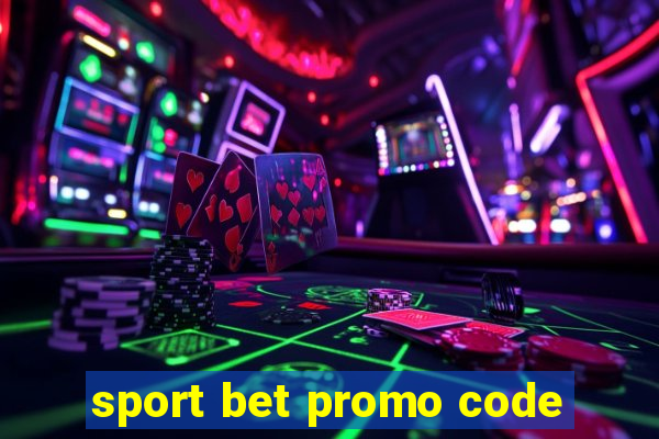 sport bet promo code