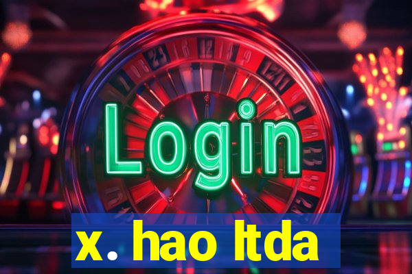 x. hao ltda