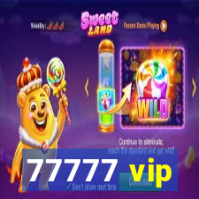 77777 vip