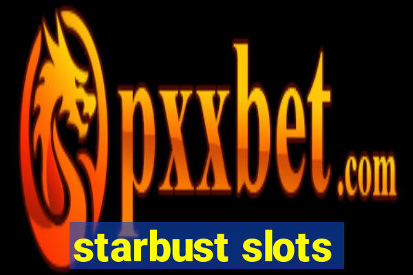 starbust slots