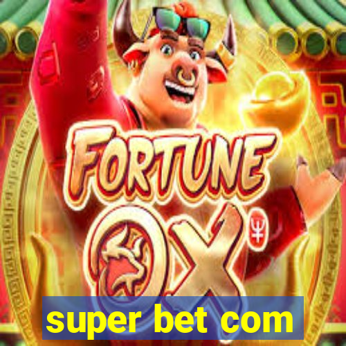 super bet com