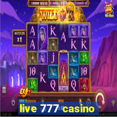 live 777 casino