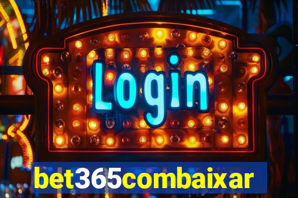 bet365combaixar