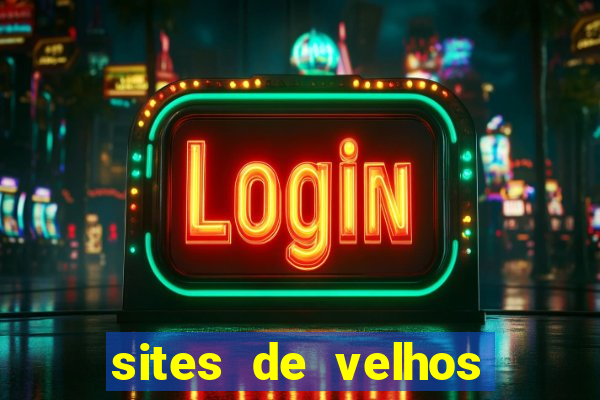 sites de velhos ricos que querem bancar