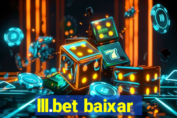 lll.bet baixar