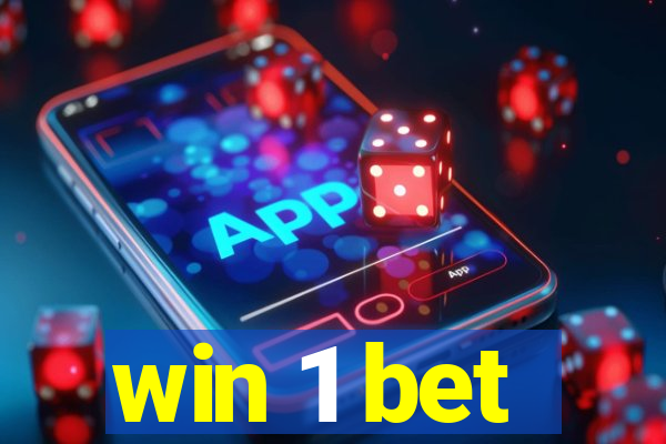 win 1 bet