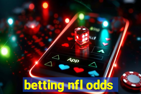 betting nfl odds