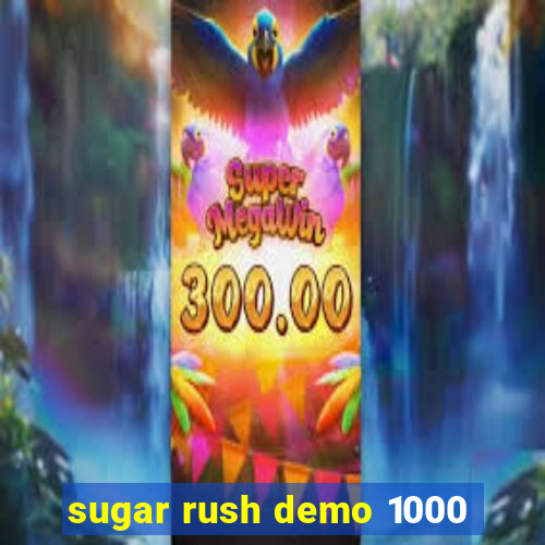 sugar rush demo 1000