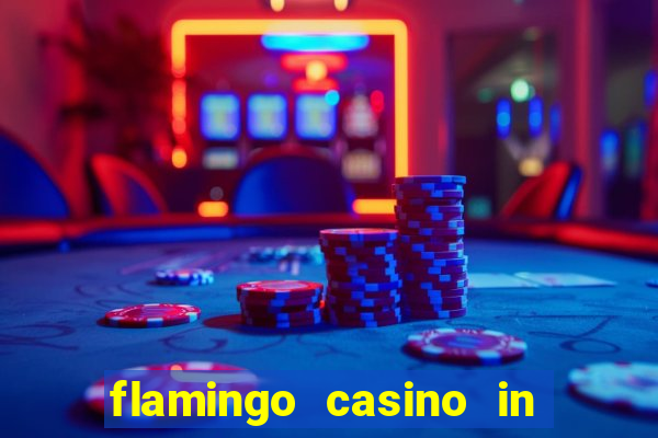 flamingo casino in las vegas