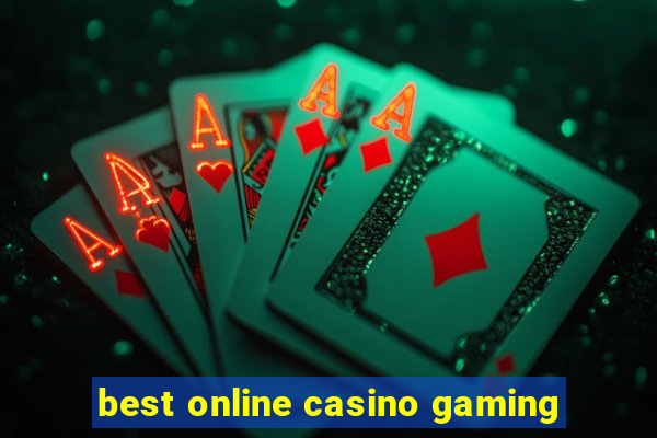 best online casino gaming