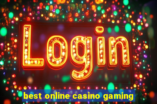 best online casino gaming