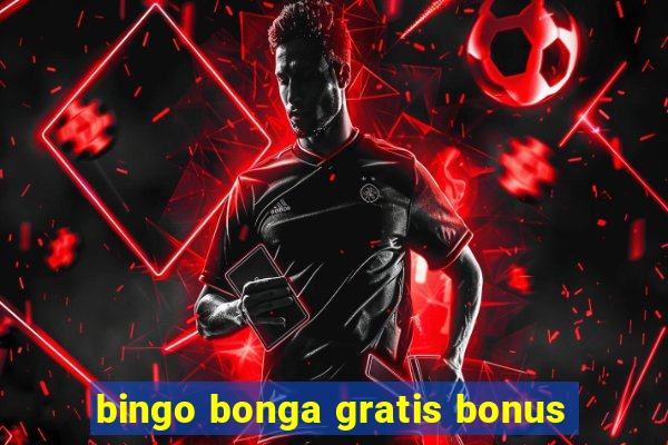 bingo bonga gratis bonus