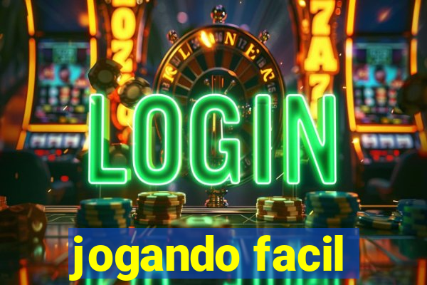 jogando facil