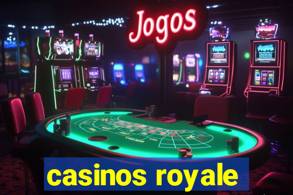 casinos royale