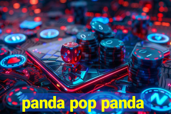 panda pop panda