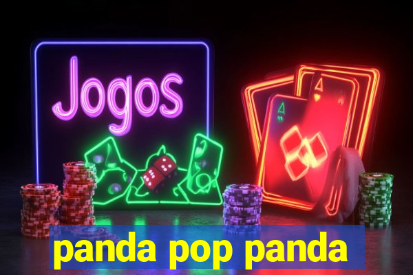 panda pop panda