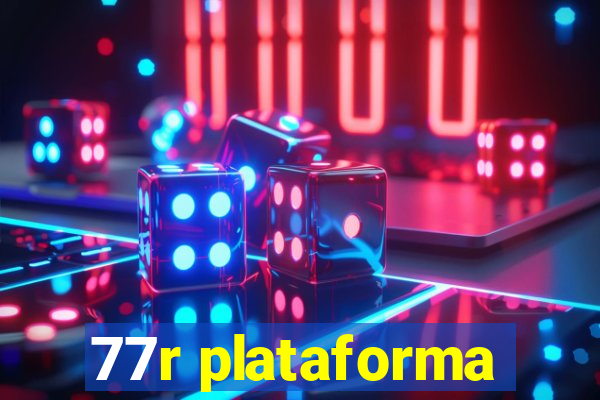 77r plataforma