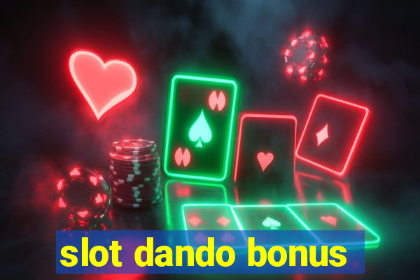 slot dando bonus