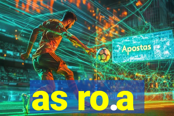 as ro.a