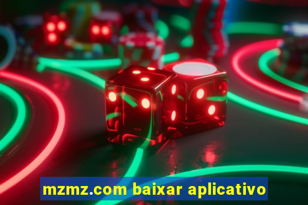 mzmz.com baixar aplicativo