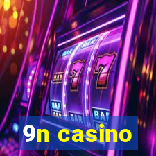 9n casino