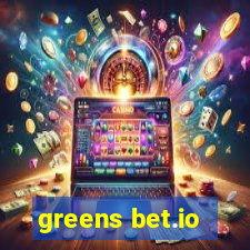 greens bet.io