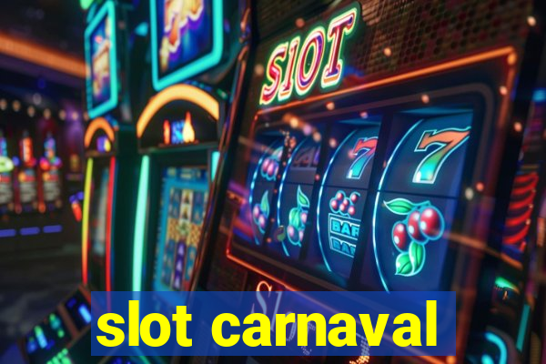 slot carnaval