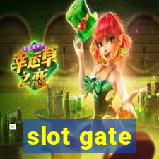 slot gate